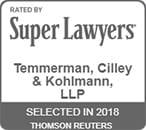 Rated By Super Lawyers | Temmerman, Cilley, Kohlmann & Norcia, LLP | Selected in 2018 | Thomson Reuters